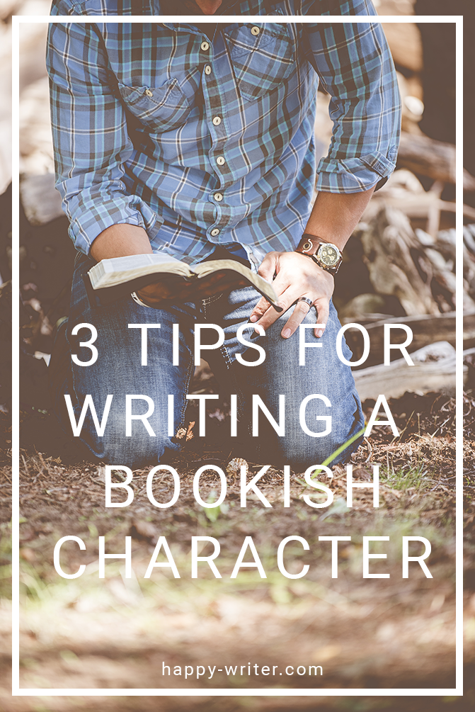 3 Tips for Writing a Bookish Character