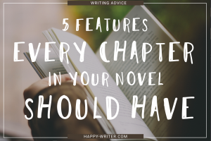 5 Features Good Novel Chapters Have